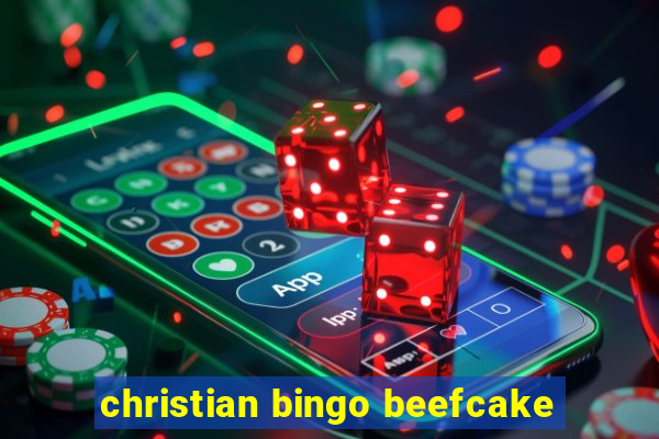 christian bingo beefcake