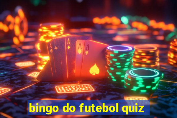 bingo do futebol quiz