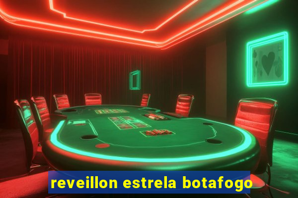 reveillon estrela botafogo